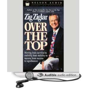  Over the Top (Audible Audio Edition) Zig Ziglar Books