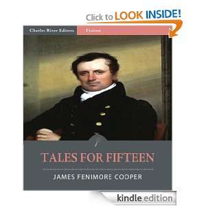   James Fenimore Cooper, Charles River Editors:  Kindle Store