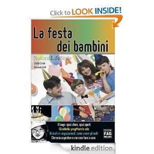 La festa dei bambini (Natural LifeStyle) (Italian Edition): Valli 