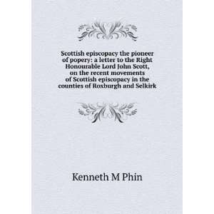   in the counties of Roxburgh and Selkirk Kenneth M Phin Books