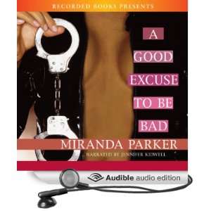   Bad (Audible Audio Edition) Miranda Parker, Jennifer Kidwell Books