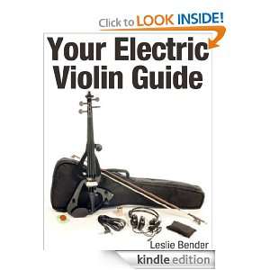 Your Electric Violin Guide Leslie Bender  Kindle Store