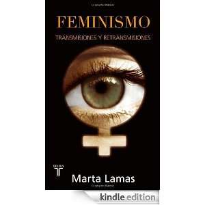 Feminismo Transmisiones y Retransmisiones (Spanish Edition) Marta 