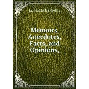   , Facts, and Opinions, Laetitia Matilda Hawkins  Books