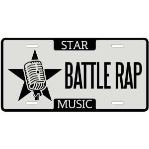  New  I Am A Battle Rap Star   License Plate Music
