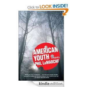 American Youth Phil Lamarche  Kindle Store