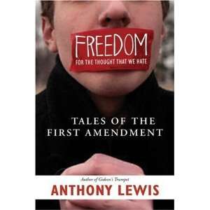   That We Hate A Biography of the First Amendment Undefined Books