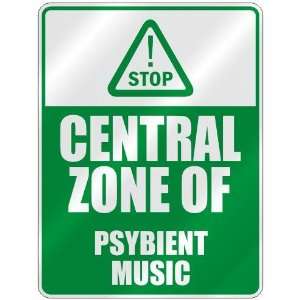  STOP  CENTRAL ZONE OF PSYBIENT  PARKING SIGN MUSIC: Home 