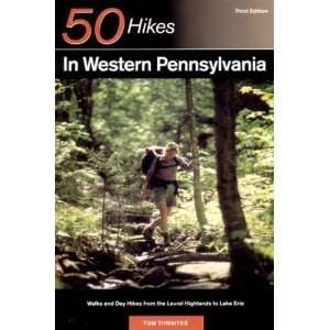   Hikes from the Laurel Highlands to [Paperback] Tom Thwaites Books