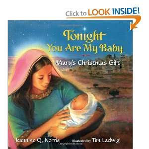  Tonight You Are My Baby Board Book: Marys Christmas Gift 