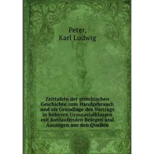   Belegen und AuszÃ¼gen aus den Quellen Karl Ludwig Peter Books