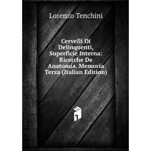   De Anatomia. Memoria Terza (Italian Edition) Lorenzo Tenchini Books