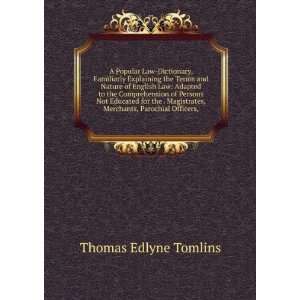   , Merchants, Parochial Officers, Thomas Edlyne Tomlins Books