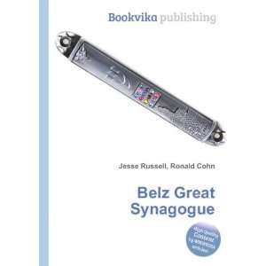  Belz Great Synagogue: Ronald Cohn Jesse Russell: Books