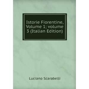   , Volume 1;Â volume 3 (Italian Edition) Luciano Scarabelli Books