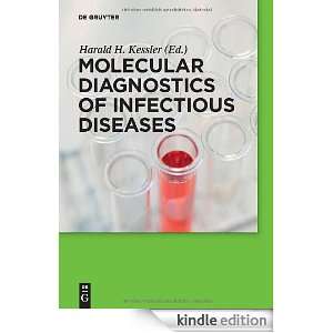 Molecular Diagnostics of Infectious Diseases: Harald Kessler:  