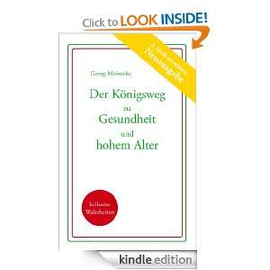 Königsweg zu Gesundheit und hohem Alter: Plädoyer für ein besseres 
