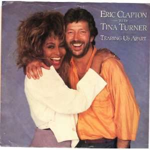  CLAPTON, Eric; & Tina Turner/Tearing Us Apart/PICTURE 