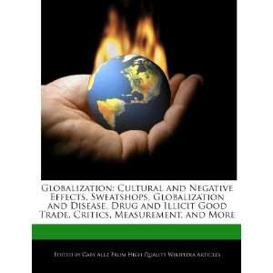 Globalization Cultural and Negative Effects, Sweatshops 