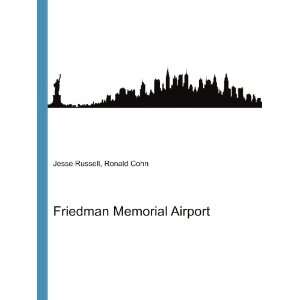 Friedman Memorial Airport Ronald Cohn Jesse Russell  