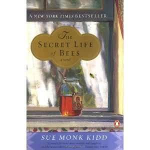  The Secret Life of Bees [Paperback]: Sue Monk Kidd: Books