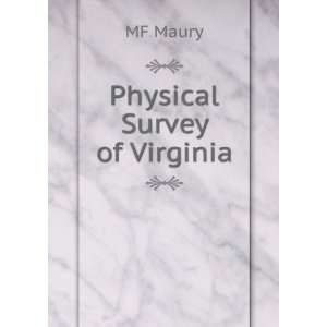  Physical Survey of Virginia MF Maury Books