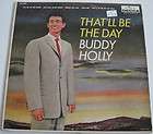Buddy Holly Original 1958 Thatll Be The Day Vinyl Lp