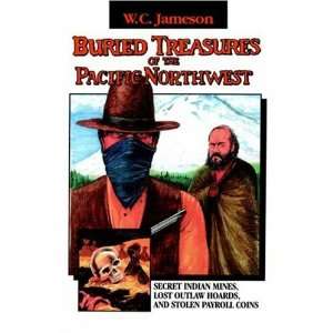   Treasures Of The Pacific Northwest by W. C. Jameson: Electronics