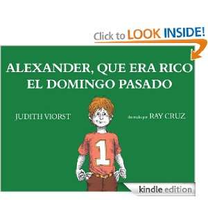 Alexander, Que Era Rico El Domingo Pasado (Spanish Edition) Judith 