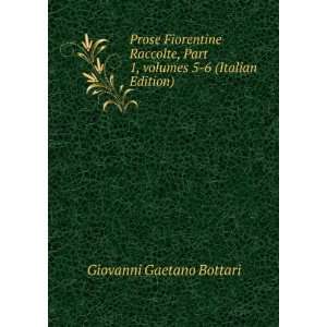   Â volumes 5 6 (Italian Edition) Giovanni Gaetano Bottari Books