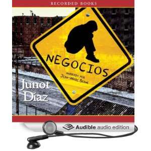   Negocios (Audible Audio Edition) Junot Díaz, Jean Marc Berne Books