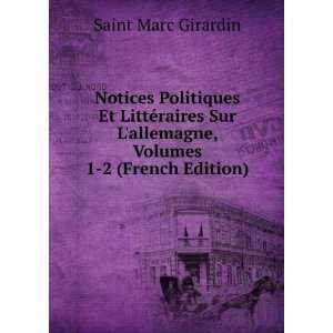   allemagne, Volumes 1 2 (French Edition) Saint Marc Girardin Books