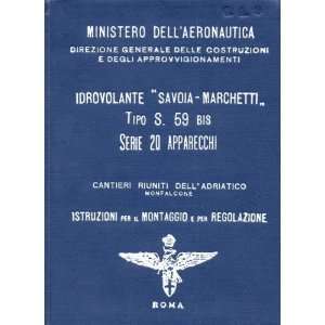   Marchetti S.59 Aircraft Maintenance Manual: Sicuro Publishing: Books