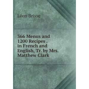   French and English, Tr. by Mrs. Matthew Clark: LÃ©on Brisse: Books