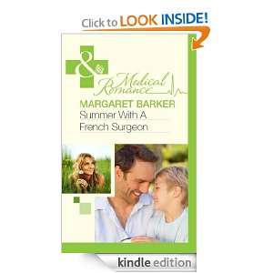 Summer With A French Surgeon (Mills & Boon Medical) Margaret Barker 