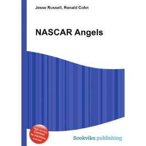  NASCAR Angels Ronald Cohn Jesse Russell Books