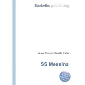  SS Messina: Ronald Cohn Jesse Russell: Books