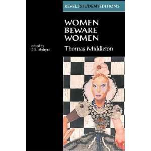  Women Beware Women Thomas/ Mulryne, J. R. (EDT) Middleton Books