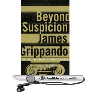  Beyond Suspicion (Audible Audio Edition) James Grippando 