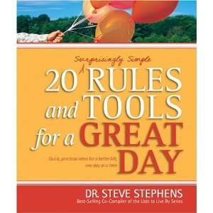  20 (Surprisingly Simple) Rules and Tools for a Great Day 