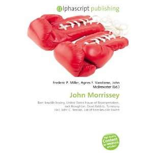  John Morrissey (9786133786424): Books