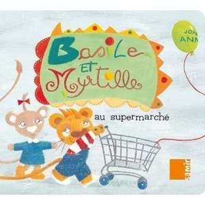  Basile Et Myrtille: Au Supermarche / Basil and Blueberry 