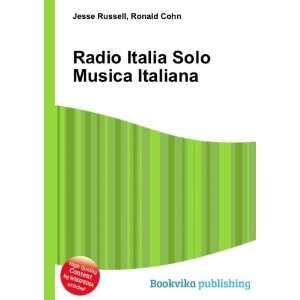    Radio Italia Solo Musica Italiana Ronald Cohn Jesse Russell Books