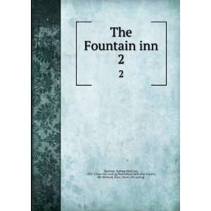  The Fountain inn. 2: Nathan P[erkins], 1825  [from old 
