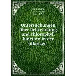   der pflanzen: N. (Nathanael), 1823 1894 Pringsheim:  Books