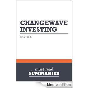 Summary: ChangeWave Investing   Tobin Smith: Must Read Summaries 