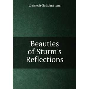  Beauties of Sturms Reflections Christoph Christian Sturm Books