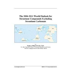   Outlook for Strontium Compounds Excluding Strontium Carbonate: Books