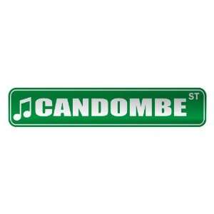   CANDOMBE ST  STREET SIGN MUSIC: Home Improvement