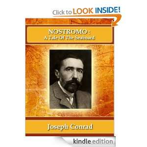 Nostromo [Annotated]: Joseph Conrad:  Kindle Store